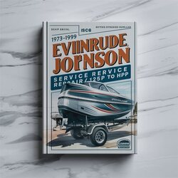 1973-1989 Evinrude Johnson Outboard Shop (48 Hp 235 Hp) Service Repair Workshop Manual PDF
