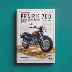 2004-2006 Kawasaki Prairie 700 - KVF700 LT-V700F Service Repair Workshop Manual PDF