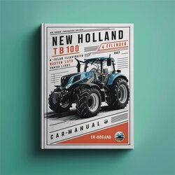 NEW Holland TB100 4 Cylinder AG Tractor Master Illustrated Book Parts Catalog PDF