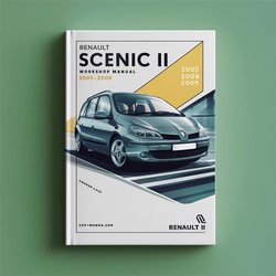 2003-2009 Renault Scenic II Service Repair Workshop Manual PDF