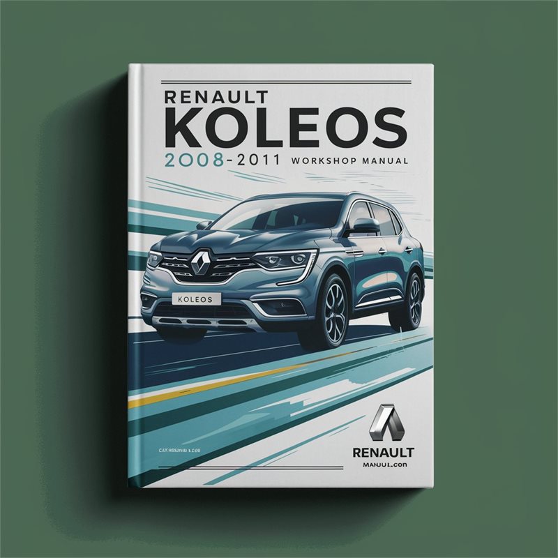 2008-2011 Renault Koleos Service Repair Workshop Manual PDF