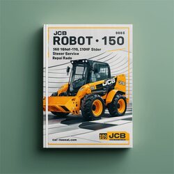 JCB Robot 160 160HF 170 170HF 180 180HF 180T 180THF Skid Steer Loader Service Repair Workshop Manual PDF