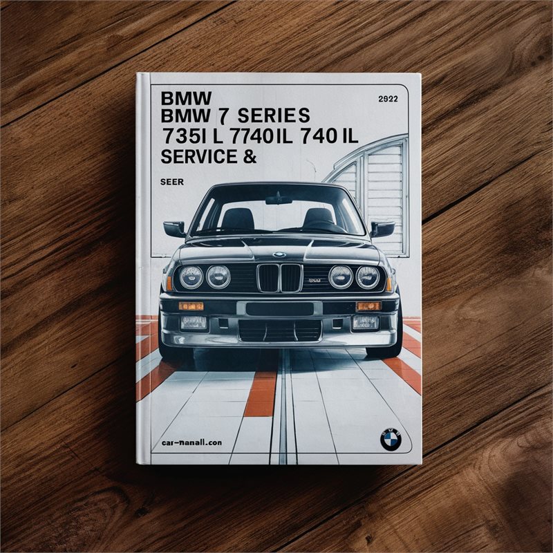 BMW 7 Series (E32) 735I 735IL 740I 740IL 750IL Service Repair Workshop Manual PDF