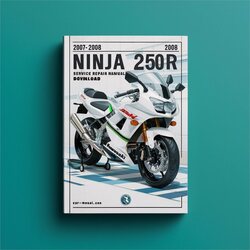 2007-2008 Kawasaki Ninja 250R Service Repair Workshop Manual PDF