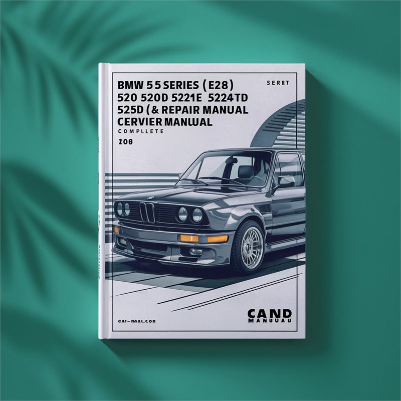BMW 5 Series (E28) 518 518I 520I 520E 524TD 525I 528I 535I (GERMAN) Service Repair Workshop Manual PDF