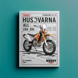 2005 Husky Husqvarna All 250 450 510 Service Repair Workshop Manual PDF