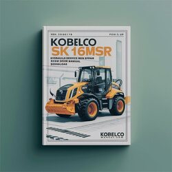Kobelco SK15MSR SK16MSR Hydraulic Mini Excavator (pf02-02001 Up) Service Repair Workshop Manual PDF