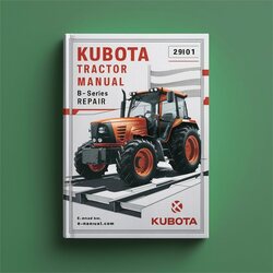 Kubota Tractor B Series Service Repair Workshop Manual PDF