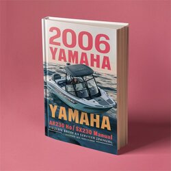 2006 Yamaha AR230 Ho/sx230 HO Boat Service Repair Workshop Manual PDF