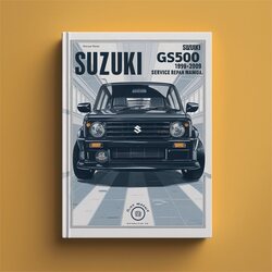 1989-2009 Suzuki GS Series GS500E GS500 GS500F Service Repair Workshop Manual PDF