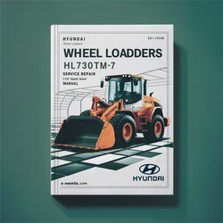 Hyundai Wheel Loaders Hl730tm-7 Service Repair Workshop Manual PDF