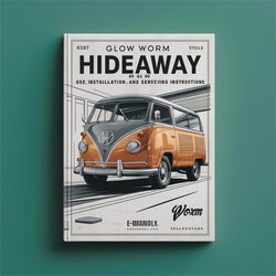 Glow Worm Hideaway 40 50 60 CFF Use Installation Servicing Service Repair Workshop Manual PDF