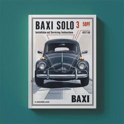 Baxi Solo 3 50PF Gcno.41 075 06 Installation Servicing Service Repair Workshop Manual PDF