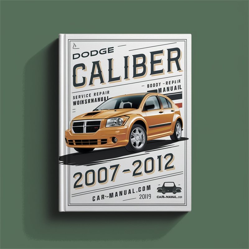 2007-2012 Dodge Caliber Body Service Repair Workshop Manual PDF