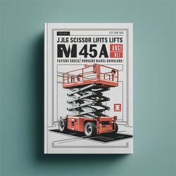 JLG Scissor Lifts M45A M45AJ E45A E45AJ Ansi / (p/n 3120765) Service Repair Workshop Manual PDF