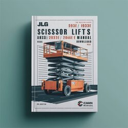 JLG Scissor Lifts 1532E 1932E 2033E 2046E 2646E 2658E Ansi / (p/n 3120725) Service Repair Workshop Manual PDF