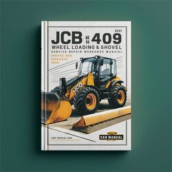 JCB 406 409 Wheel Loading Shovel Service Repair Workshop Manual PDF