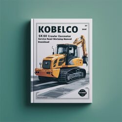 Kobelco SK60 Crawler Excavator (le-11001 ) Service Repair Workshop Manual PDF