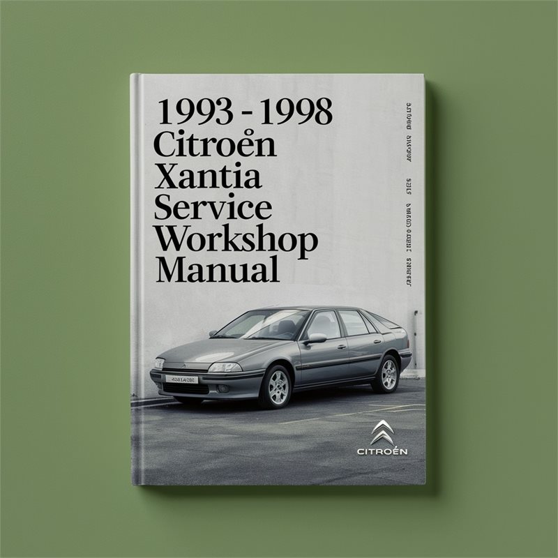 1993-1998 Citroen Xantia Service Repair Workshop Manual PDF
