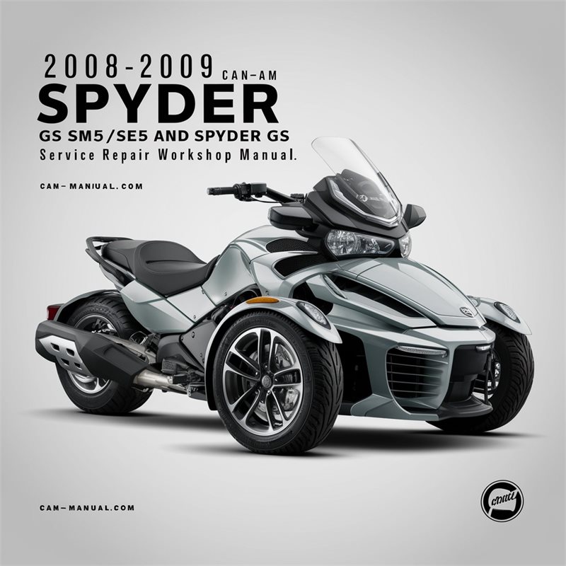 CAN-AM Spyder GS Sm5/se5 Service Repair Workshop Manual PDF