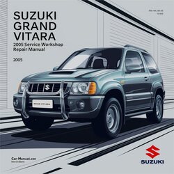 2005 Suzuki Grand Vitara Service Repair Workshop Manual PDF