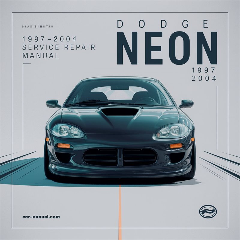 1997-2004 Dodge Neon Service Repair Workshop Manual PDF