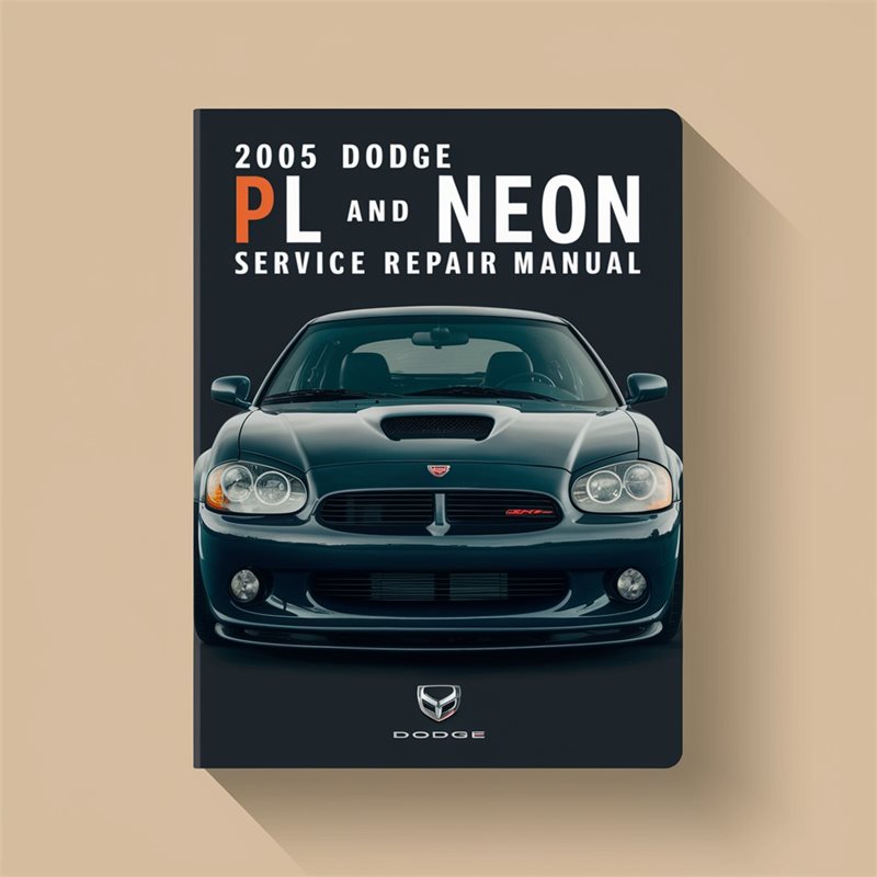 2005 Dodge Neon PL SRT-4 Service Repair Workshop Manual PDF
