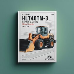Hyundai Hl740tm-3 Wheel Loader Service Repair Workshop Manual PDF