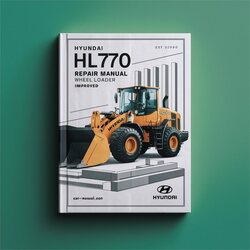 Hyundai HL770 Wheel Loader Service Repair Workshop Manual PDF