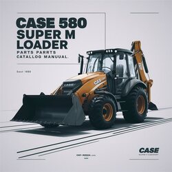 Case 580 Super M Loader Backhoe Parts Catalog PDF