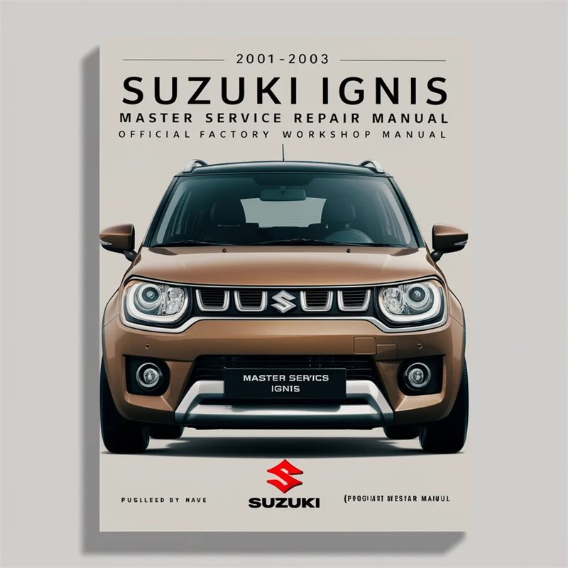 2001-2003 Suzuki Ignis Master Service Repair Workshop Manual PDF