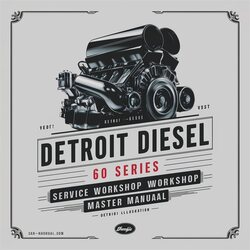 Detroit Diesel 60 Series Master Service Repair Workshop Manual PDF