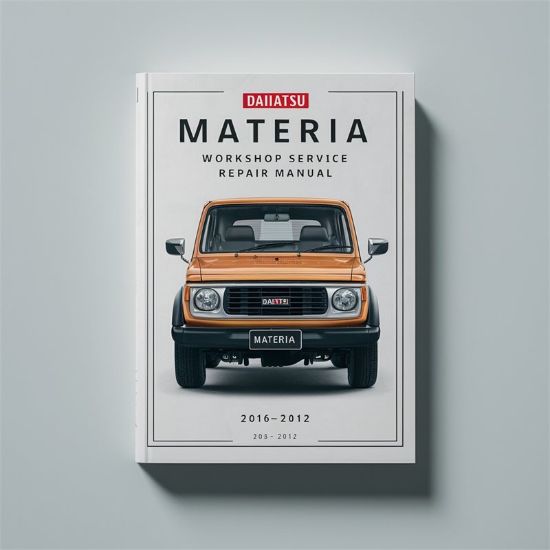 2006-2012 Daihatsu Materia (m401 M402 M412 Series) Service Repair Workshop Manual PDF