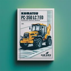 Komatsu PC 300- 350 LC 7EO Excavator Servicemanual Service Repair Workshop Manual PDF