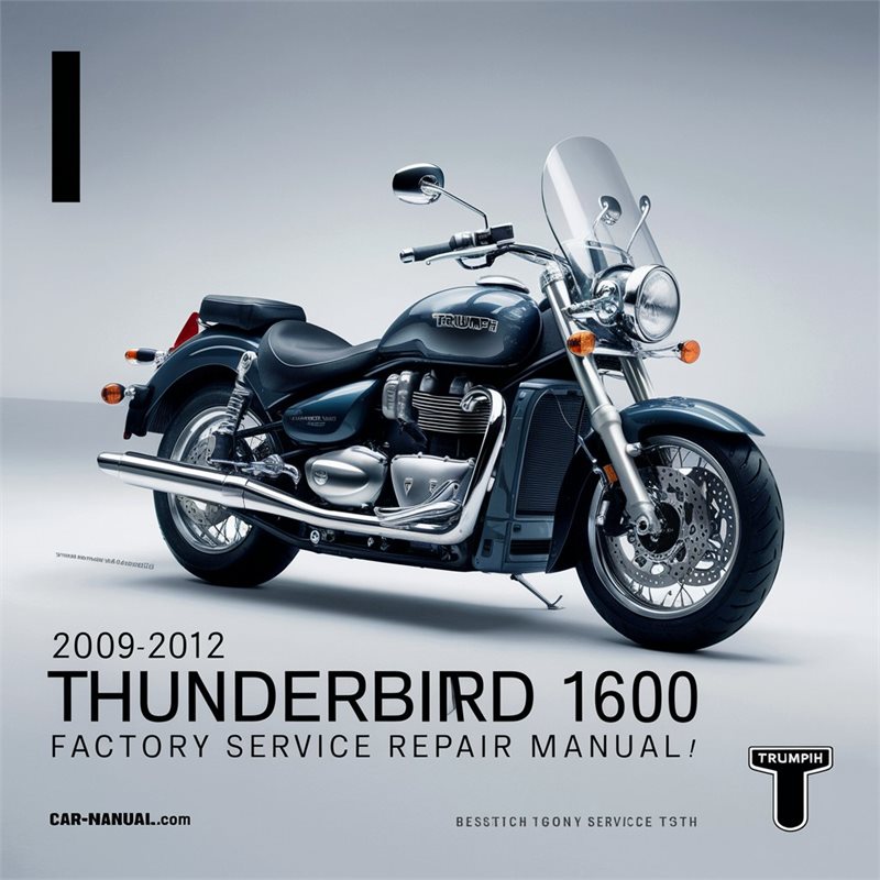 2009-2012 Triumph Thunderbird 1600 Service Repair Workshop Manual PDF