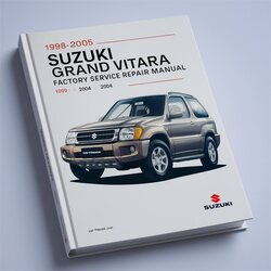 1998-2005 Suzuki Grand Vitara Service Repair Workshop Manual PDF