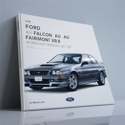 Ford Fairmont AU Falcon XR6 XR8 6CY-V8 Service Repair Workshop Manual PDF