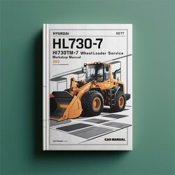 Hyundai HL730-7 Hl730tm-7 Wheel Loader Service Repair Workshop Manual PDF