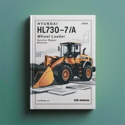 Hyundai HL730-7A Hl730tm-7a Wheel Loader Service Repair Workshop Manual PDF