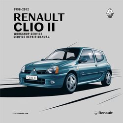 1998-2012 Renault Clio II Service Repair Workshop Manual PDF