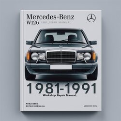 1981-1991 Mercedes W126 Benz Service Repair Workshop Manual PDF