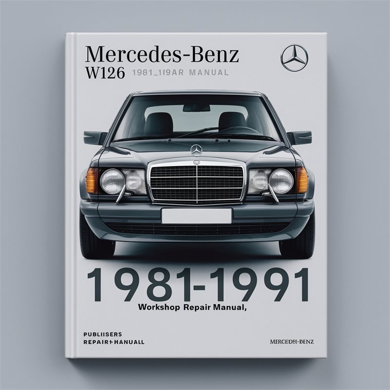 1981-1991 Mercedes W126 Benz Service Repair Workshop Manual PDF