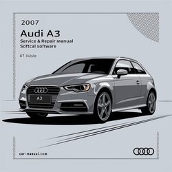2007 Audi A3 Software Service Repair Workshop Manual PDF