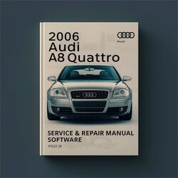 2006 Audi A8 Quattro Software Service Repair Workshop Manual PDF