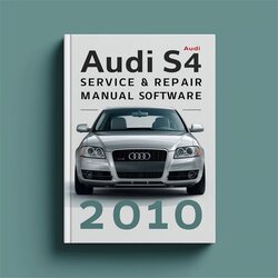 2010 Audi S4 Software Service Repair Workshop Manual PDF