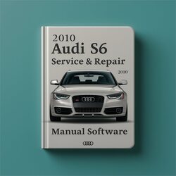 2010 Audi S6 Software Service Repair Workshop Manual PDF