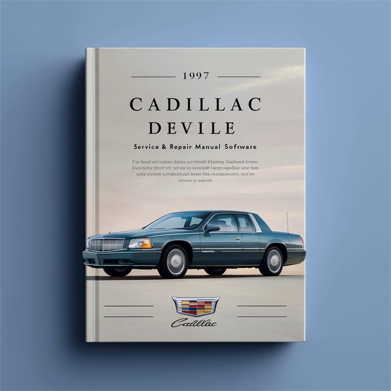 1997 Cadillac Deville Software Service Repair Workshop Manual PDF