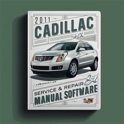 2011 Cadillac SRX Software Service Repair Workshop Manual PDF