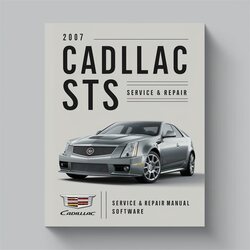 2007 Cadillac STS Software Service Repair Workshop Manual PDF