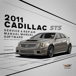 2011 Cadillac STS Software Service Repair Workshop Manual PDF